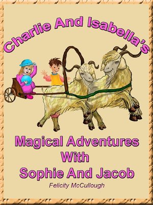 cover image of Charlie and Isabella's Magical Adventures With Sophie and Jacob